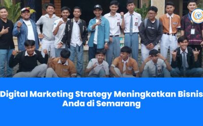 Digital Marketing Strategy Meningkatkan Bisnis Anda di Semarang