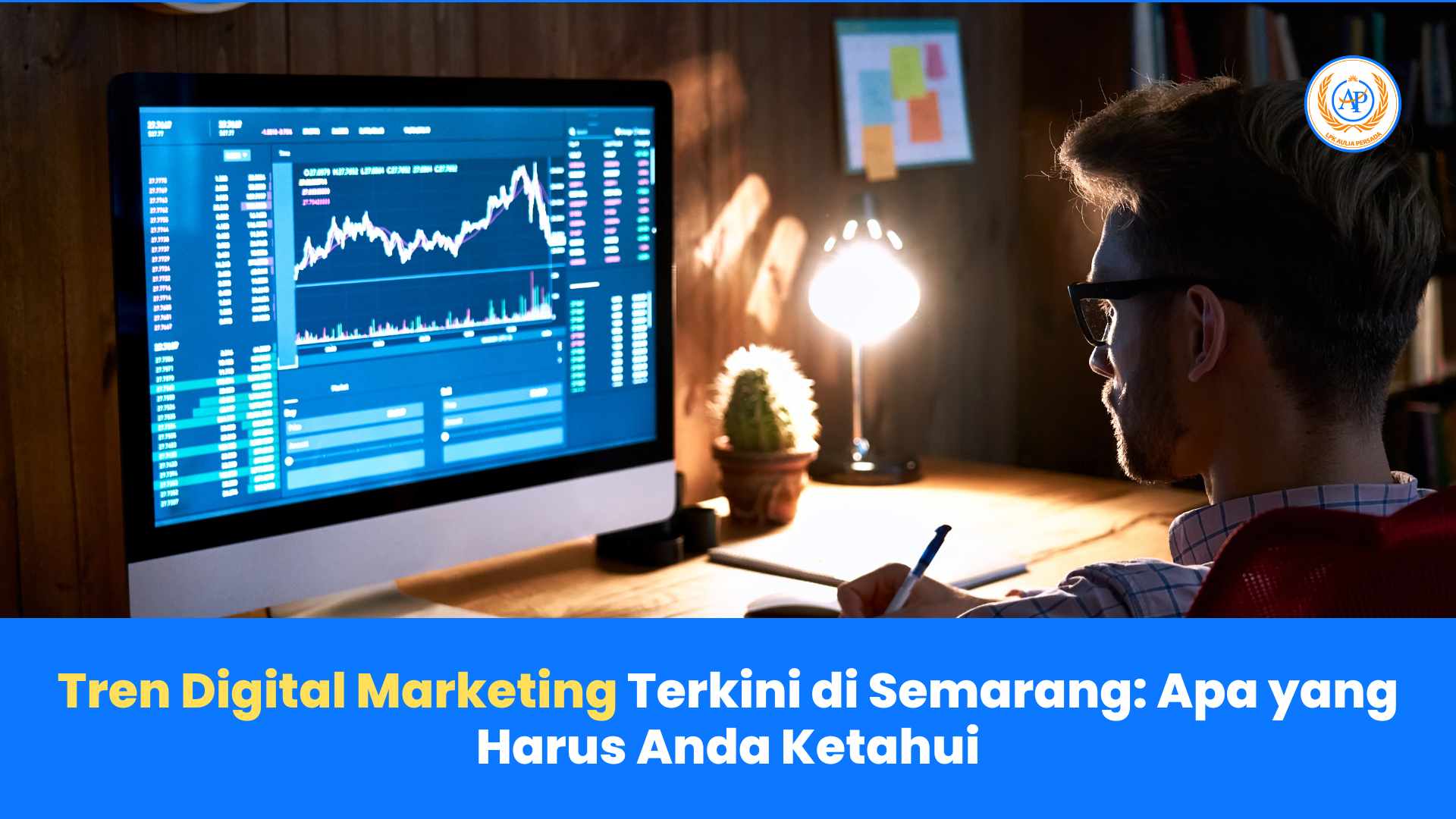 Tren Digital Marketing Terkini Di Semarang: Yang Diketahui