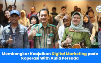 Membongkar Keajaiban Digital Marketing pada Koperasi