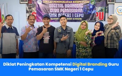 Diklat Peningkatan Kompetensi Digital Branding Guru Pemasaran SMK Negeri 1 Cepu