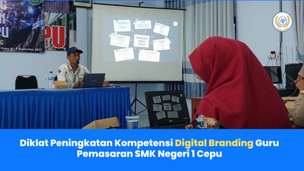 Diklat Peningkatan Kompetensi Digital Branding Guru Pemasaran SMK Negeri 1 Cepu