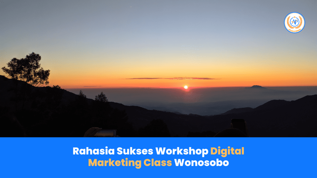 Rahasia Sukses Workshop Digital Marketing Class Wonosobo