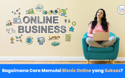 Bagaimana Cara Cepat Memulai Bisnis Online yang Sukses?