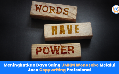 Meningkatkan Daya Saing UMKM Wonosobo Melalui Jasa Copywriting Profesional