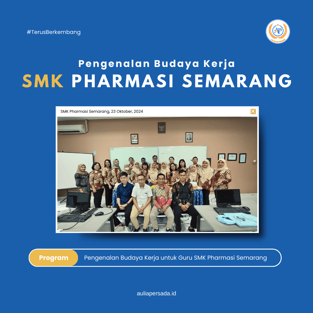 Pengenalan Budaya Kerja  Untuk Guru SMK Pharmasi Semarang