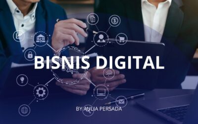 Aulia Persada: Meretas Sukses Bisnis Digital Agency di Era Modern