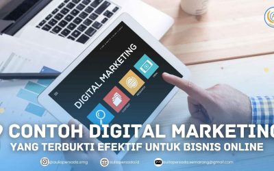 9 Contoh Digital Marketing yang Terbukti Efektif untuk Bisnis Online